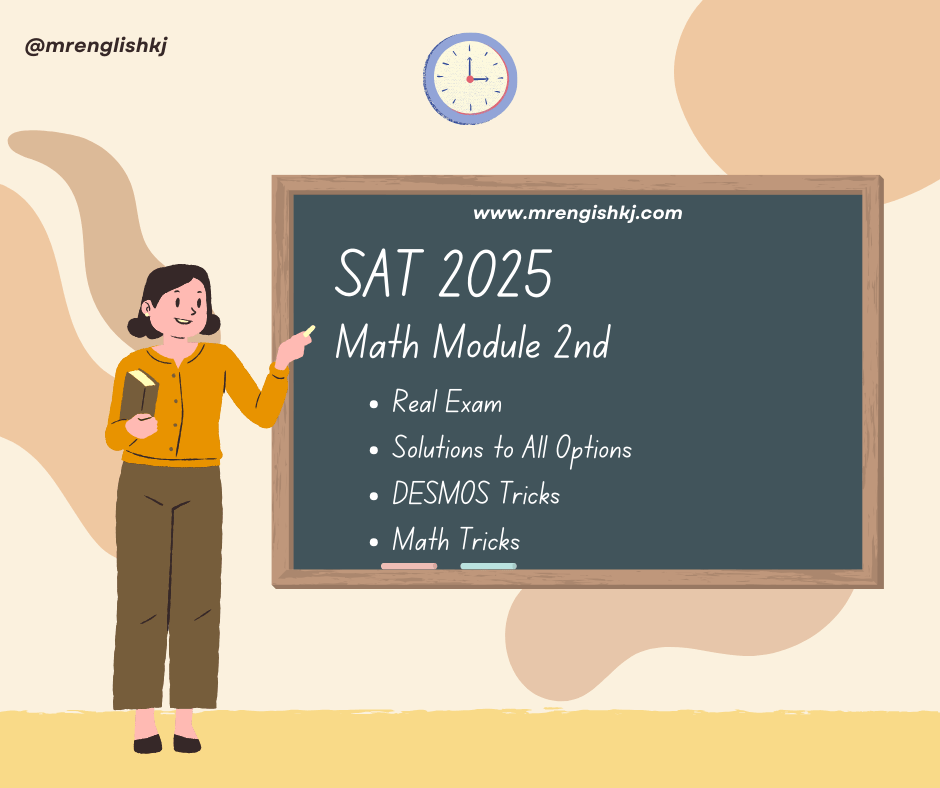 2025 SAT Test - math exercise with complete solutions of every tricks, hack and solutions of SATs