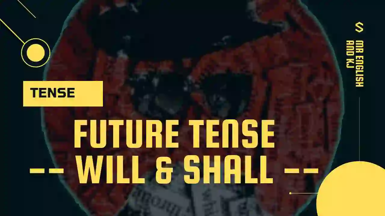 future tense will and shall