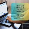 Present Perfect Tense Quiz