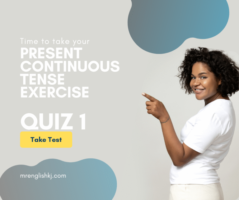 Present Continuous Tense Quiz, Test, Exercise