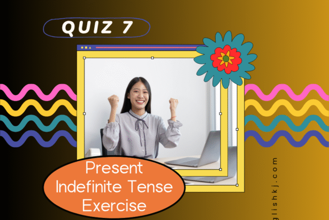 Present Indefinite / Simple Tense Quiz, Test, Exercise