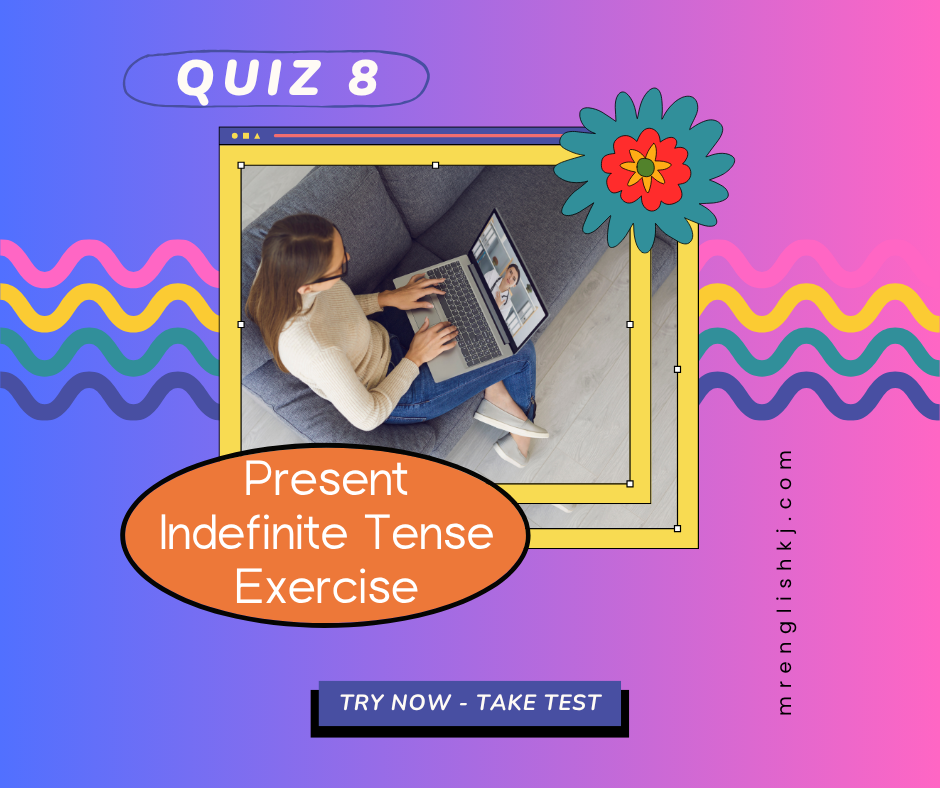 Present Indefinite Tense Quiz