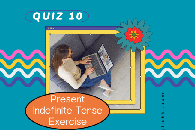 Present Indefinite / Simple Tense Quiz, Test, Exercise