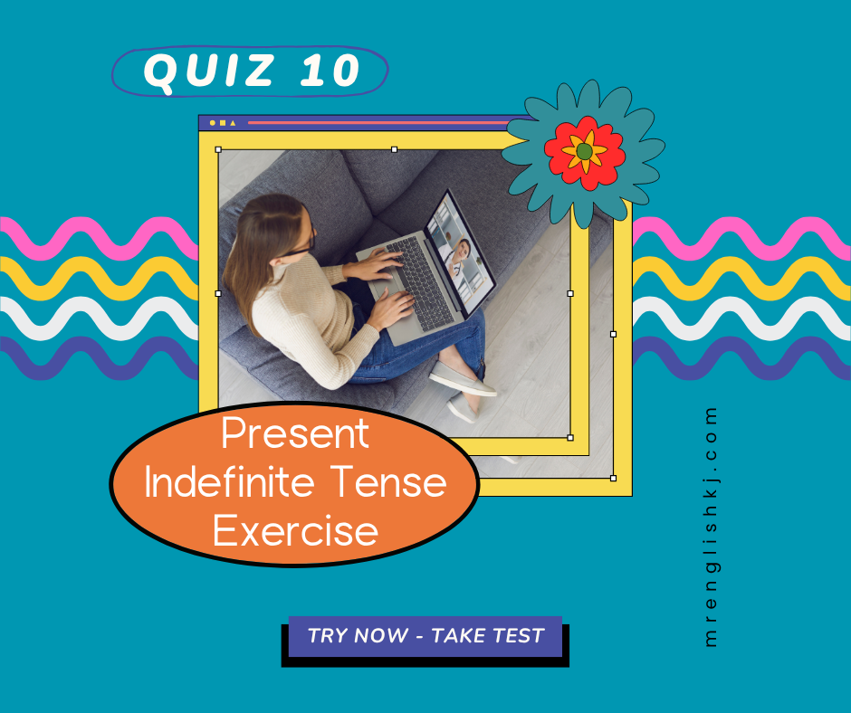 Present Indefinite / Simple Tense Quiz, Test, Exercise