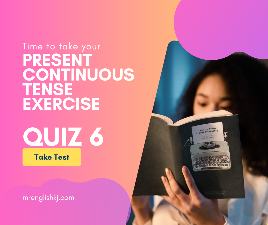 Present Continuous Tense Test
