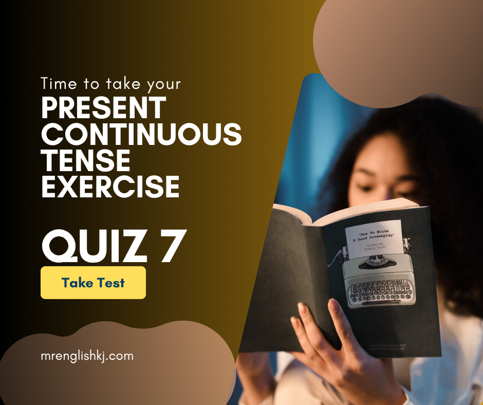 Present Continuous Tense Exercise