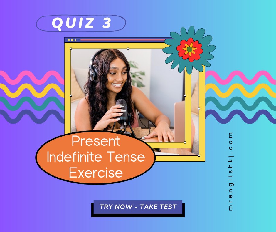 Present Indefinite Tense Quiz, Test, Exercise