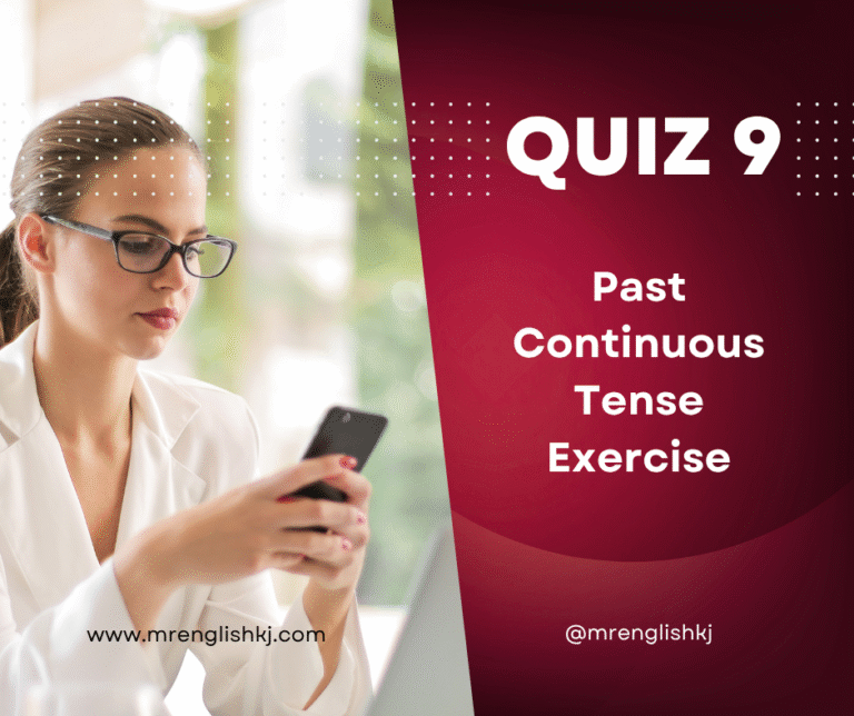Past Continuous Tense Quiz