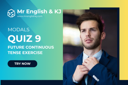 Future Continuous Tense Quiz 9 — Will & Shall Modals Verb with Option Explanation & Word Power Builder