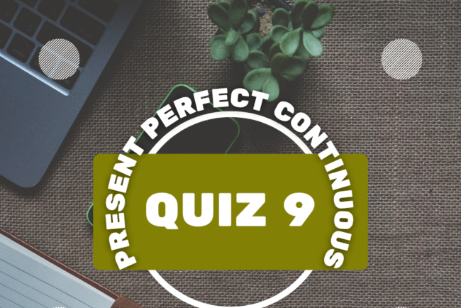 Try English: Present Perfect Continuous Tense Exercise