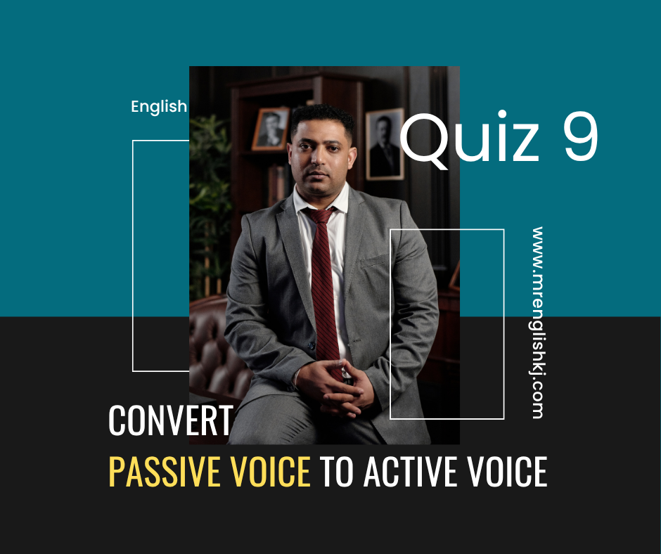 Difference between Passive voice to active: Exercise, quiz, test