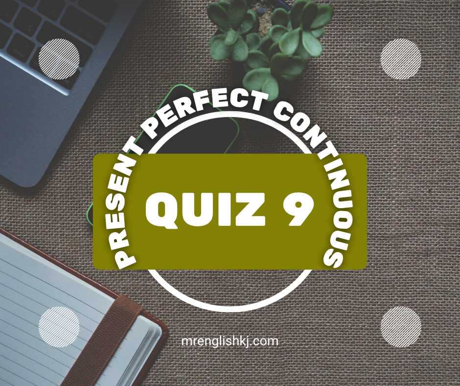 Try English: Present Perfect Continuous Tense Exercise