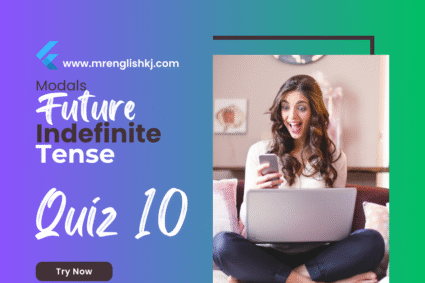 Future Indefinite Tense Quiz 10 — Will & Shall Modals, Fully Explained Answer & Word Builder