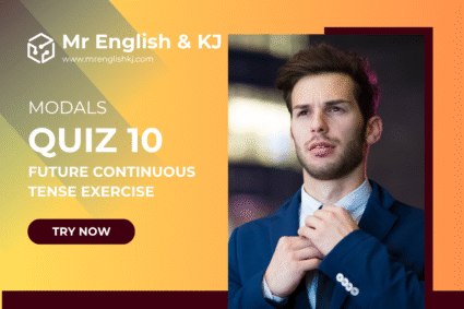 Future Continuous Tense Quiz 10 — Will & Shall Modals Verb with Option Explanation & Word Power Builder