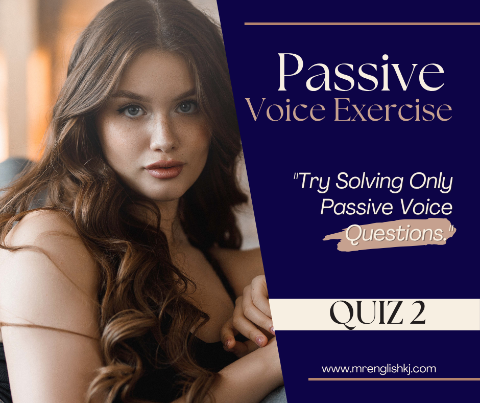 Learn and Practice Passive Voice - English Grammar and Spoken English quiz
