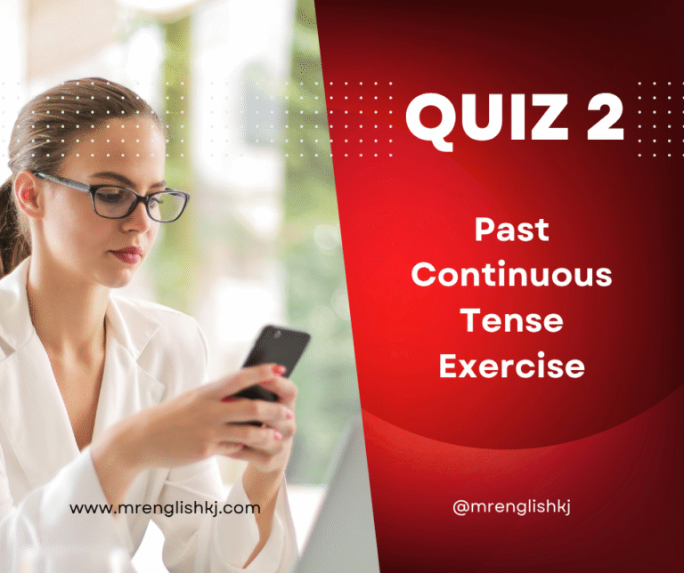 Past Continuous / Progressive Tense Quiz