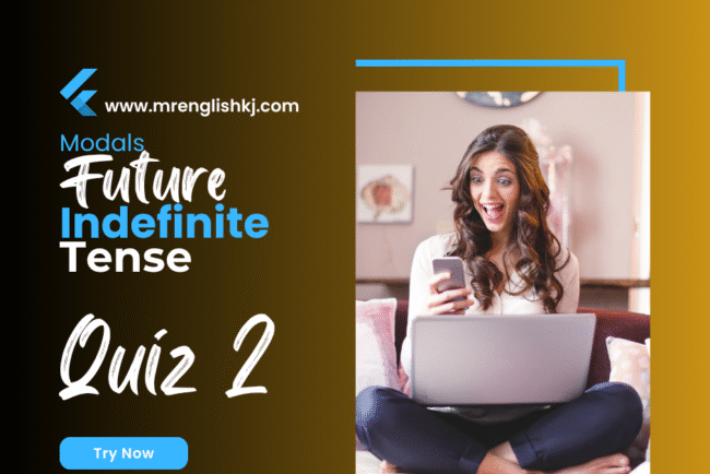 Will / Shall: Future Indefinite Tense Quiz