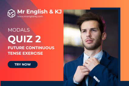 Future Continuous Tense (Will & Shall) — Quiz 2 Advanced Practice Question with Answer Explanation & Word Meaning