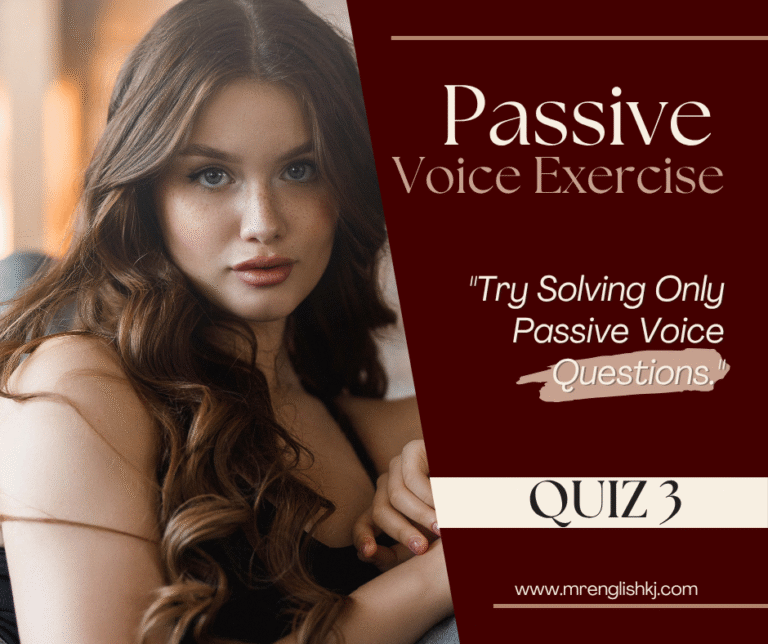 Learn and Practice Passive Voice - English Grammar and Spoken English Exercise