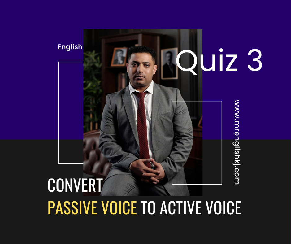 Difference between Passive voice to active: Exercise