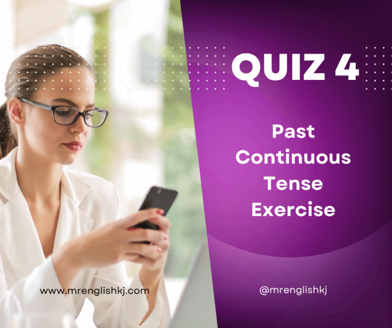 Past Continuous Tense Quiz, Test, Exercise
