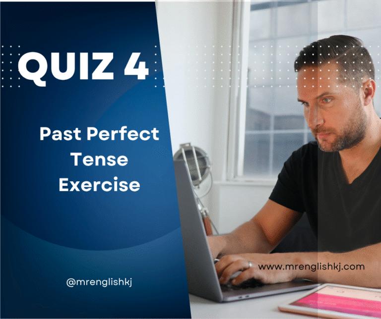Past Perfect Tense Quiz, Test, Exercise