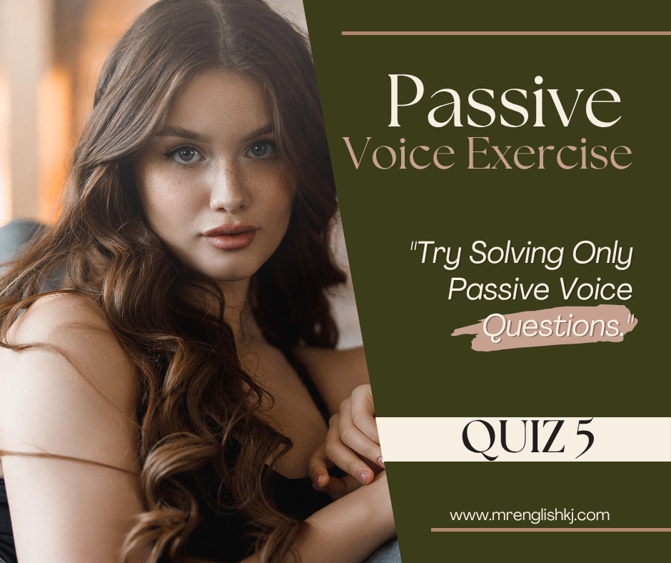 Learn and Practice Passive Voice - English Grammar and Spoken English Exercise, test, quiz