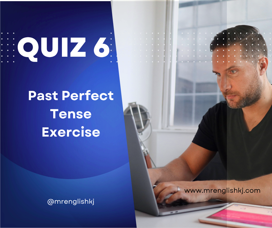 Past Perfect Tense Test
