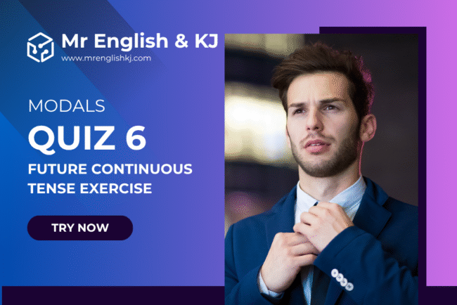 Practice Future Continuous Tense Quiz, Exercise, Test