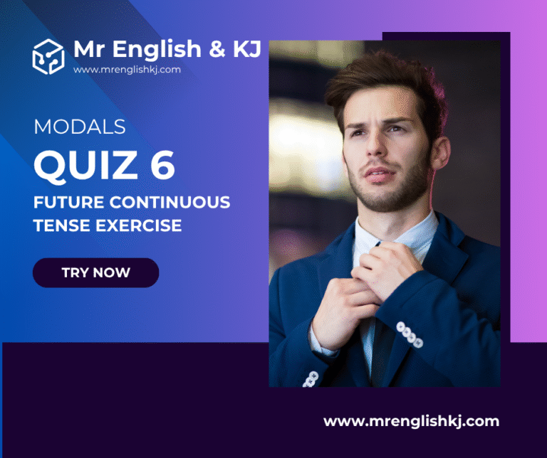 Practice Future Continuous Tense Quiz, Exercise, Test