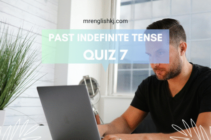 Past Indefinite Tense Exercise