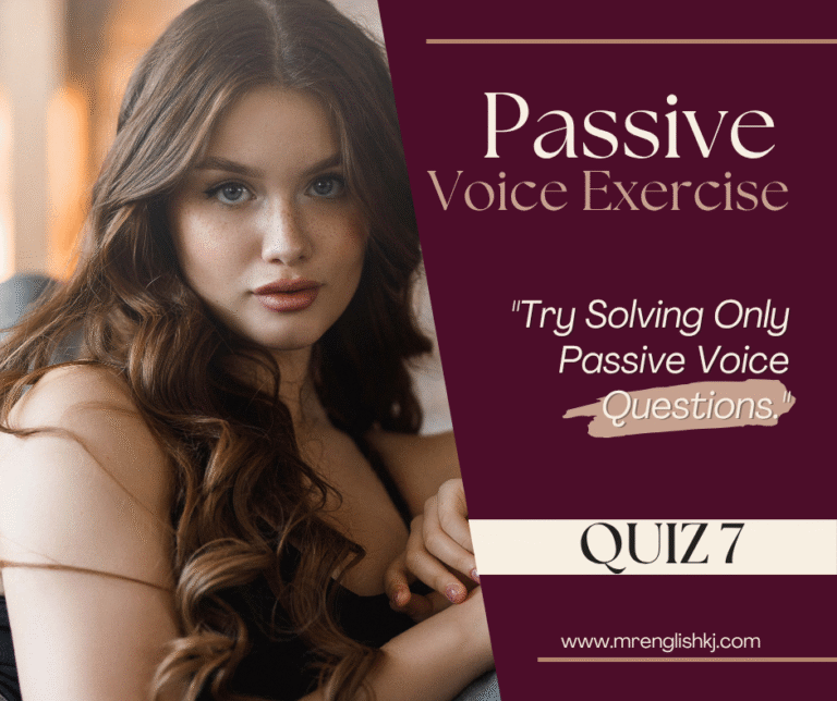 Passive Voice - English Grammar and Spoken English Exercise