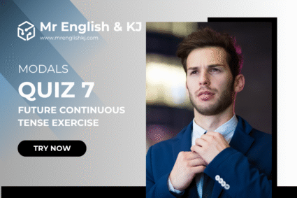 Future Continuous Tense Quiz 7 — Will & Shall Modals Verb with Option Explanation & Word Power Builder