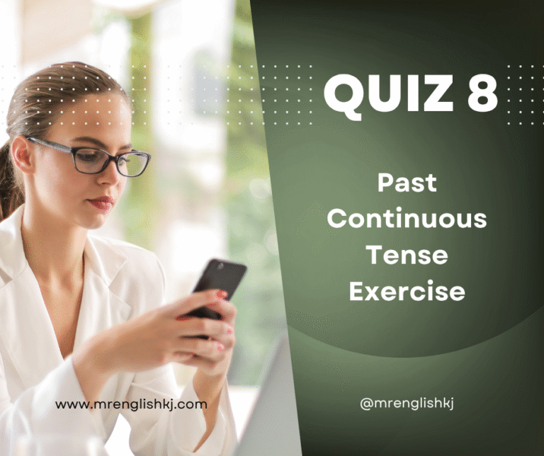 Past Continuous Tense Exercise
