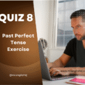 Past Perfect Tense Quiz, Test, Exercise