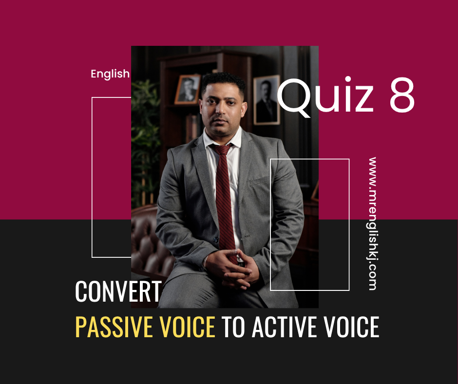 Convert Passive voice to active: quiz