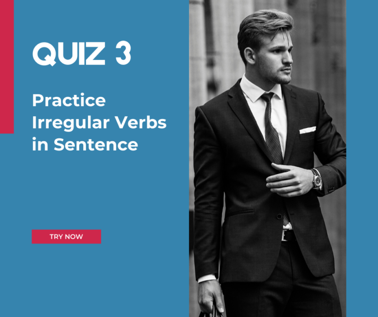 Improve your Spoken English Fluency by Practicing Irregular Verb with Advanced Sentences