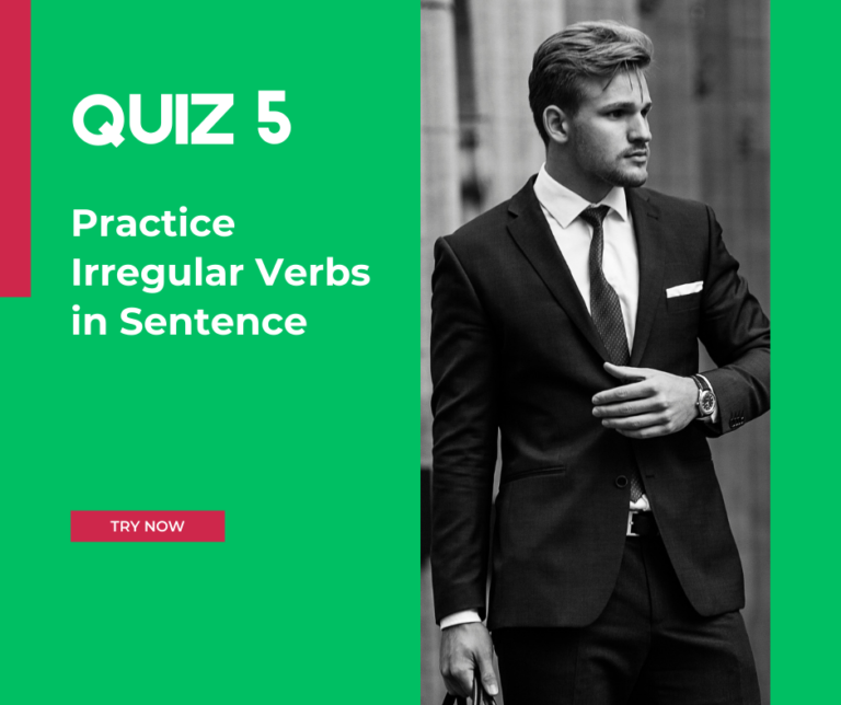 Improve your English Fluency by Practicing Irregular Verb with Advanced Sentences